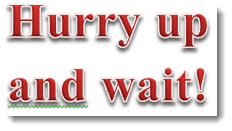 hurryUp